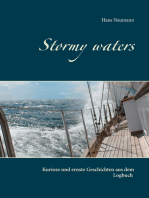 Stormy waters: Kuriose und ernste Geschichten aus dem Logbuch