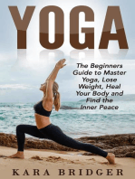 Yoga : The Beginners Guide to Master Yoga, Lose Weight, Heal Your Body and Find the Inner Peace.: Yoga for weight loss, Yoga for beginners, Yoga guide, Yoga meditation, #1