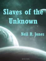 Slaves of the Unknown