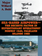 Sea-Based Airpower—The Decisive Factor In Expeditionary Operations? Norway 1940, Falkland Islands 1982