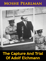 The Capture And Trial Of Adolf Eichmann