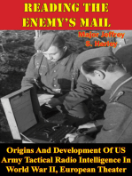 Reading The Enemy’s Mail:: Origins And Development Of US Army Tactical Radio Intelligence In World War II, European Theater