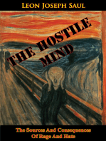 The Hostile Mind: The Sources And Consequences Of Rage And Hate