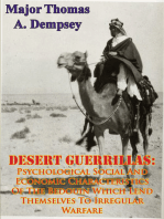 DESERT GUERRILLAS:: Psychological Social And Economic Characteristics Of The Bedouin Which Lend Themselves To Irregular Warfare