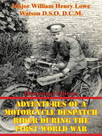 Adventures Of A Motorcycle Despatch Rider During The First World War [Illustrated Edition]