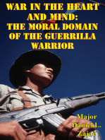 War In The Heart And Mind: The Moral Domain Of The Guerrilla Warrior