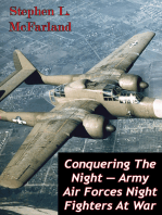 Conquering The Night — Army Air Forces Night Fighters At War [Illustrated Edition]