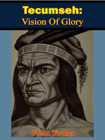 Tecumseh: Vision Of Glory