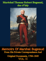 Memoirs Of Marshal Bugeaud From His Private Correspondence And Original Documents, 1784-1849 Vol. II