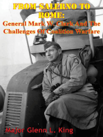 From Salerno To Rome: General Mark W. Clark And The Challenges Of Coalition Warfare
