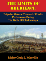 The Limits Of Obedience: Brigadier General Thomas J. Wood’s Performance During The Battle Of Chickamauga