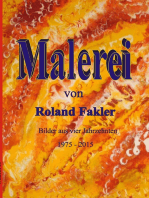 Malerei von Roland Fakler: Bilder aus vier Jahrzehnten 1975 - 2015