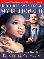 Running Away From My Billionaire: The Reluctant Brides, #3