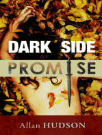 Dark Side of a Promise