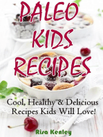 Paleo Kids Recipes: Cool, Healthy & Delicious Recipes Kids Will Love!