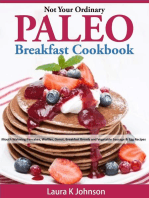 Not Your Ordinary Paleo Breakfast Cookbook