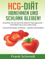 hCG-Diät: abnehmen und schlank bleiben!: Erreichen Sie mit der hCG-Diät Ihr Traumgewicht – und halten Sie es ein Leben lang. Zusammenhänge verstehen – gezielt entscheiden!