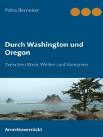 Durch Washington und Oregon: Zwischen Wein, Wellen und Vampiren