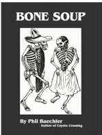 Bone Soup: An Afterlife Adventure