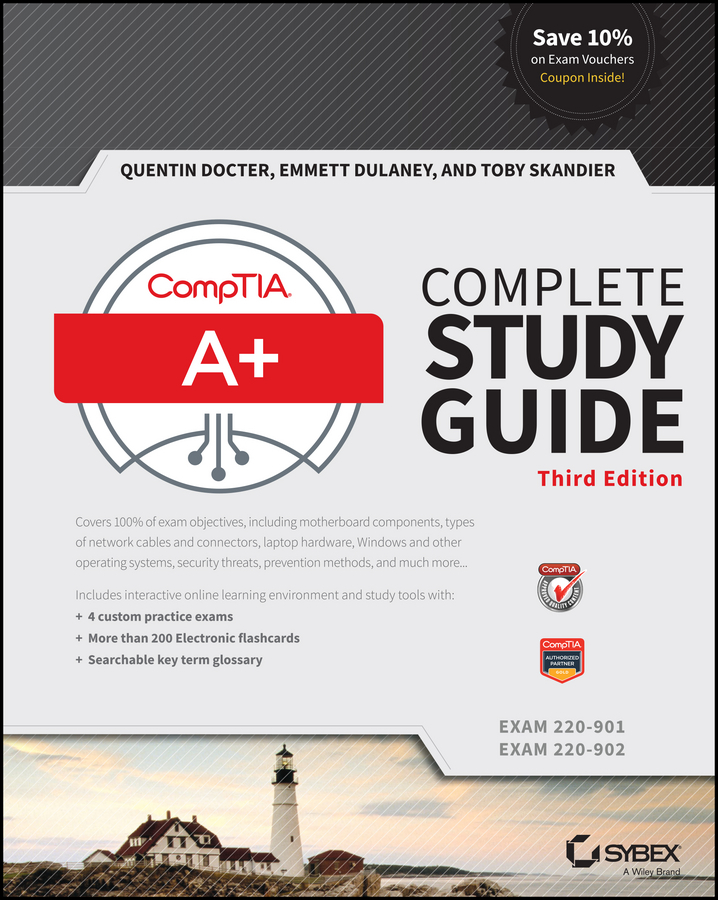 CompTIA A+ Complete Study Guide by Quentin Docter, Emmett Dulaney, Toby ...