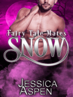 Snow: A Wolf Shifter Fated Mate Romance: Fairy Tale Mates, #2