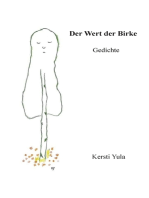 Der Wert der Birke: Gedichte