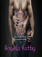 Don't Let Go Of Me: Casey & Sammie: The Broken Series, #2