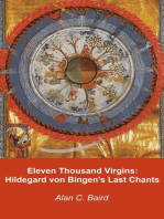 Eleven Thousand Virgins: Hildegard von Bingen's Last Chants