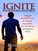 Ignite Your Inner Life Force