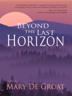 Beyond the Last Horizon