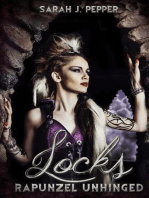 Locks: Rapunzel Unhinged: Twisted Fairytale Confessions Collection