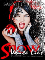 Snow White Lies: Twisted Fairytale Confessions Collection