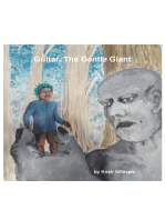Gultar, The Gentle Giant: The People, Events, And History That Shape Our Journey