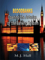 B£OODBANK$: Opening the Arteries of the Banking System
