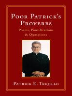 Poor Patrick's Proverbs, Poems, Pontifications & Quotations