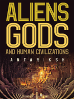 Aliens, Gods and Human Civilizations