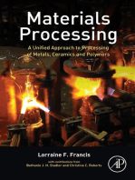 Materials Processing: A Unified Approach to Processing of Metals, Ceramics and Polymers