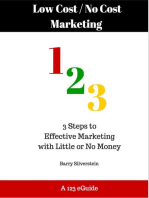 Low Cost / No Cost Marketing 123: 3 Steps to Effective Marketing with Little or No Money