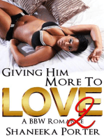 Giving Him More To Love 2: A BBW Romance: Giving Him More To Love, #2