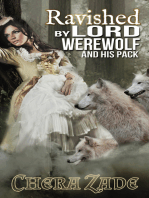 Ravished By Lord Werewolf (And His Pack)