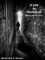 A Life in Darkness: A World Shifters Story