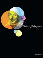 Holistic Shakespeare: An Experiential Learning Approach