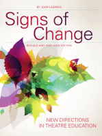 Signs of Change: New Directions in Theatre Education: Revised and Amplified Edition