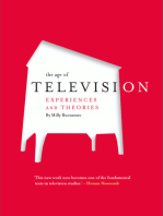 The Age of Television: Experiences and Theories