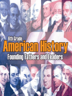 6th Grade American History: Founding Fathers and Leaders: American Revolution Kids Sixth Grade Books