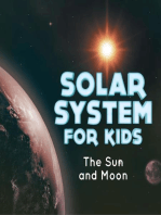 Solar System for Kids : The Sun and Moon: Universe for Kids