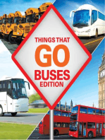 Things That Go - Buses Edition: Buses for Kids