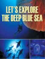 Let's Explore the Deep Blue Sea: Oceanography for Kids