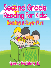 Second Grade Reading For Kids: Reading is Super Fun! by Speedy