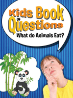 Kids Book of Questions: What do Animals Eat?: Trivia for Kids of All Ages - Animal Encyclopedia